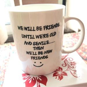 New in box “We will be friends until we’re old & senile…” Friends Coffee…